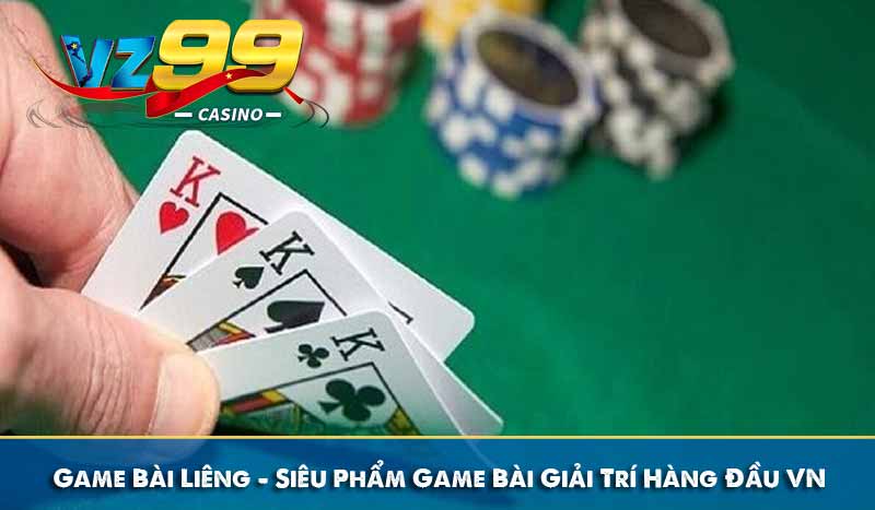 Game Bài Liêng - Siêu Phẩm Game Bài Giải Trí Hàng Đầu VN 7 Game Bài Liêng - Siêu Phẩm Game Bài Giải Trí Hàng Đầu VN