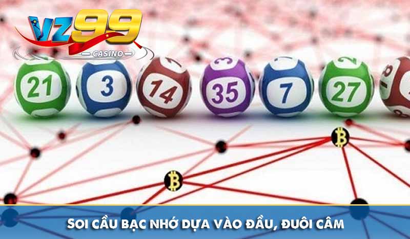 Bạc nhớ lô đề: Cách soi cầu bạc nhớ tỷ lệ thắng siêu cao 7 Soi cầu bạc nhớ dựa vào đầu, đuôi câm